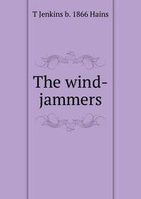 The wind-jammers