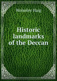 Historic landmarks of the Deccan
