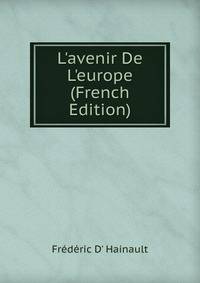 L'avenir De L'europe (French Edition)