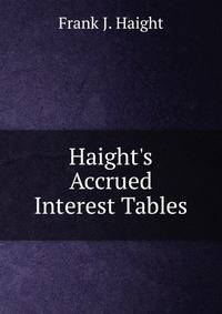 Haight's Accrued Interest Tables