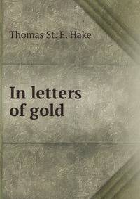 In letters of gold