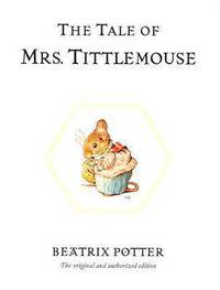 The Tale of Mrs. Tittlemouse
