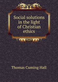 Social solutions in the light of Christian ethics