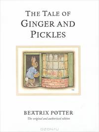 The Tale of Ginger and Pickles