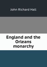 England and the Orleans monarchy