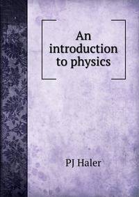 An introduction to physics