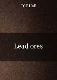 Lead ores