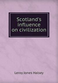 Scotland's influence on civilization