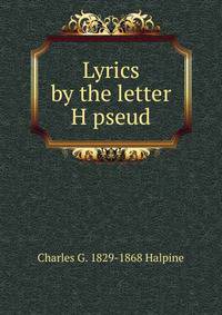 Lyrics by the letter H pseud