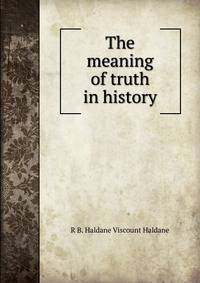 The meaning of truth in history