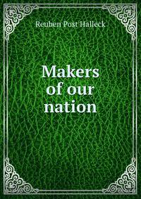 Makers of our nation