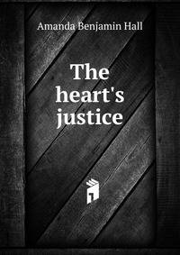 The heart's justice