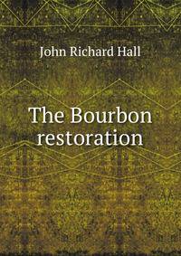 The Bourbon restoration