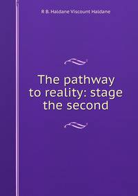 The pathway to reality: stage the second
