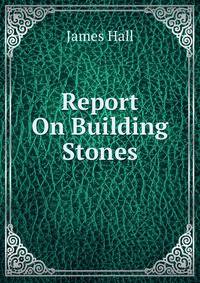 Report On Building Stones