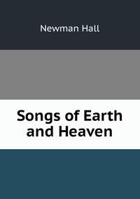 Songs of Earth and Heaven