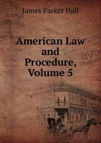 American Law and Procedure, Volume 5
