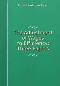 The Adjustment of Wages to Efficiency: Three Papers.