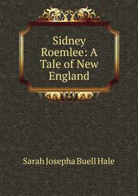 Sidney Roemlee: A Tale of New England