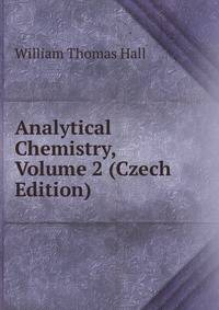 Analytical Chemistry, Volume 2 (Czech Edition)