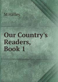 Our Country's Readers, Book 1