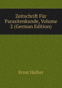 Zeitschrift Fur Parasitenkunde, Volume 2 (German Edition)