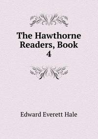 The Hawthorne Readers, Book 4