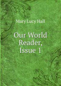 Our World Reader, Issue 1