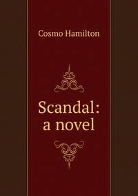 Scandal: a novel