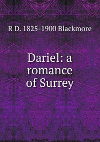 Dariel: a romance of Surrey