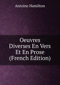 Oeuvres Diverses En Vers Et En Prose (French Edition)