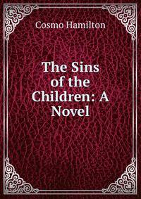 The Sins of the Children: A Novel