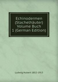 Echinodermen (Stachelhauter) Volume Buch 1 (German Edition)