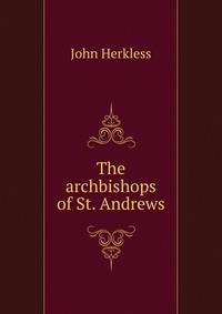 The archbishops of St. Andrews