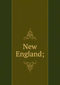 New England;