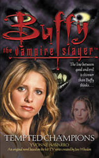 Tempted Champions (Buffy the Vampire Slayer)