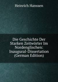 Die Geschichte Der Starken Zeitworter Im Nordenglischen: Inaugural-Dissertation (German Edition)