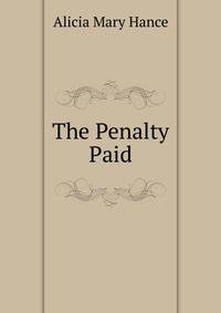 The Penalty Paid