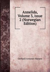 Annelida, Volume 3, issue 2 (Norwegian Edition)