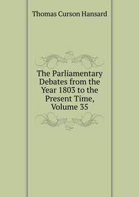 The Parliamentary Debates from the Year 1803 to the Present Time, Volume 35