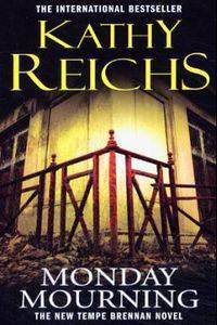 Monday Mourning (Temperance Brennan Series #7)