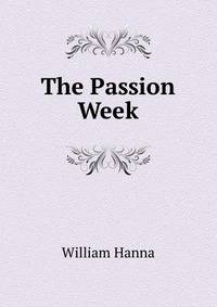 The Passion Week