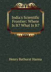 India's Scientific Frontier: Where Is It? What Is It?