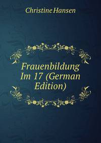 Frauenbildung Im 17 (German Edition)