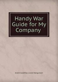 Handy War Guide for My Company .