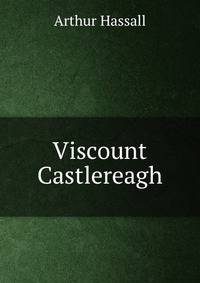 Viscount Castlereagh