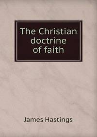 The Christian doctrine of faith
