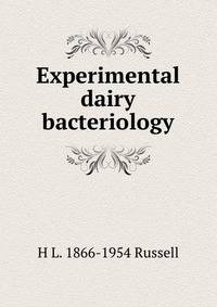 Experimental dairy bacteriology