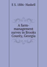 A farm-management survey in Brooks County, Georgia