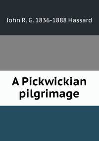 A Pickwickian pilgrimage